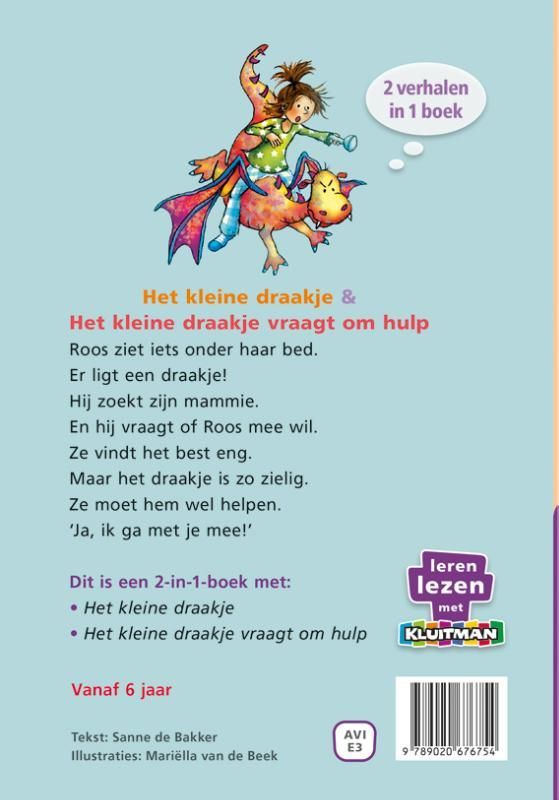 Sanne Bakker; Het kleine draakje & Het kleine draakje vraagt om hulp