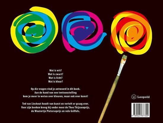 Ted van Lieshout; Kleuren