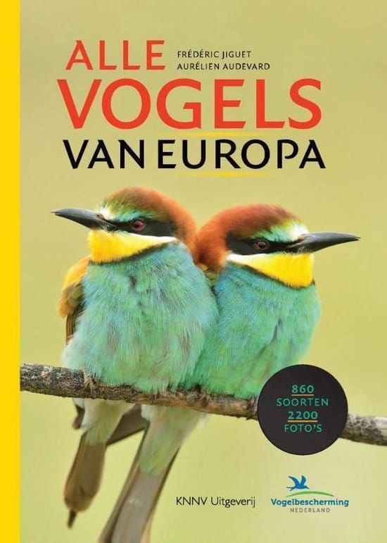 Vogelbescherming; Alle vogels van Europa