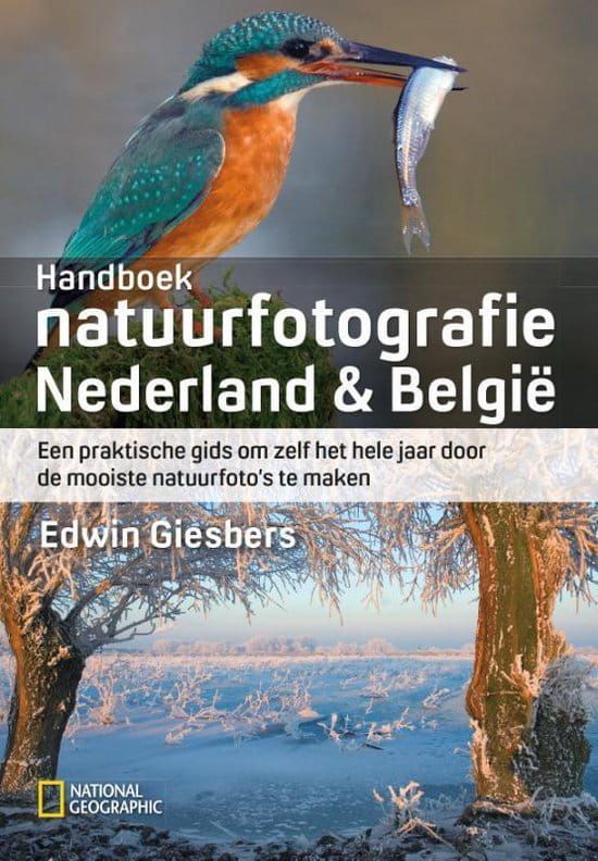 Edwin Giesbers; Handboek natuurfotografie Nederland & België