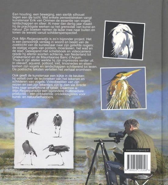 Erik van Ommen; Mijn Reigerparadijs