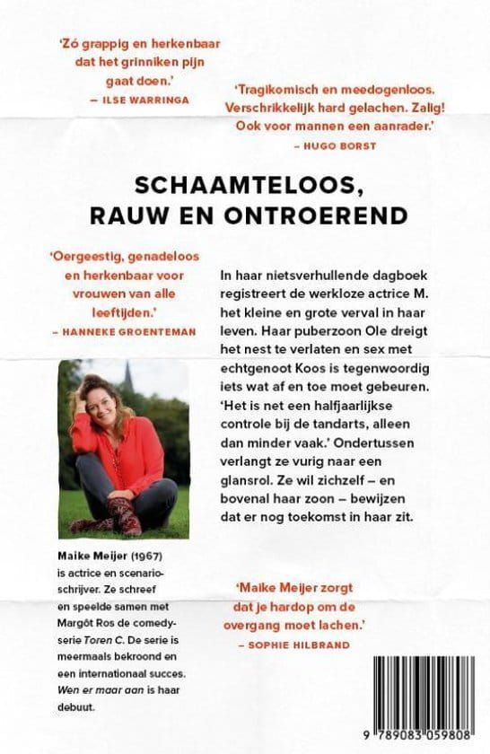 Maike Meijer; Wen er maar aan
