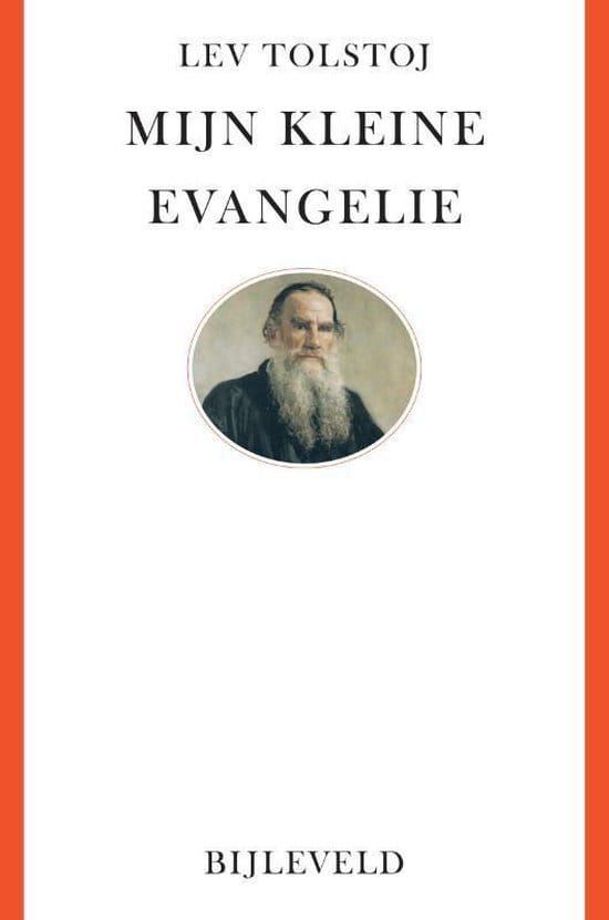 Lev Tolstoj; Mijn kleine evangelie