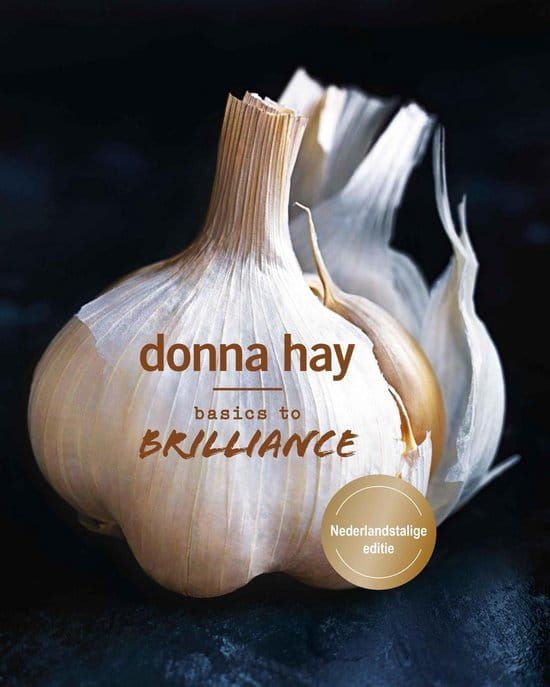 Donna Hay; Bisics to Brilliance