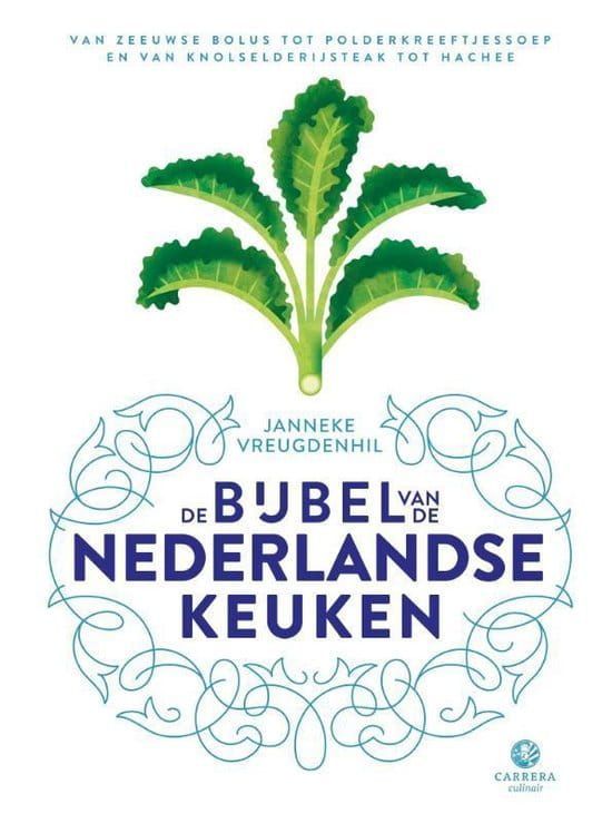 Janneke Vreugdenhil; De Bijbel van de Nederlandse Keuken