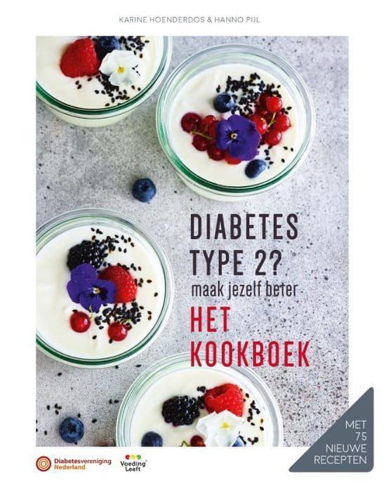 Karine Hoenderbos & Hanno Pijl; Diabetes type 2? Het kookboek