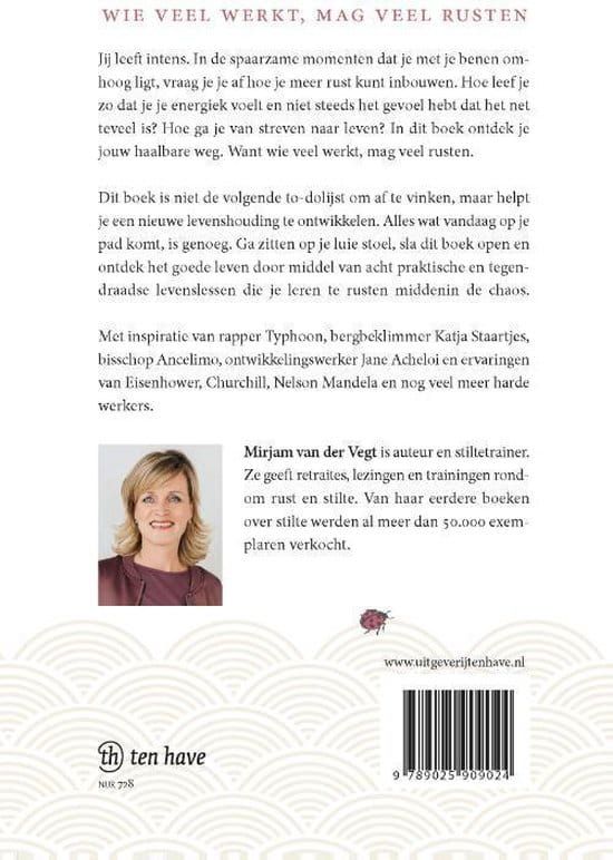 Mirjam van der Vegt; De kracht van rust