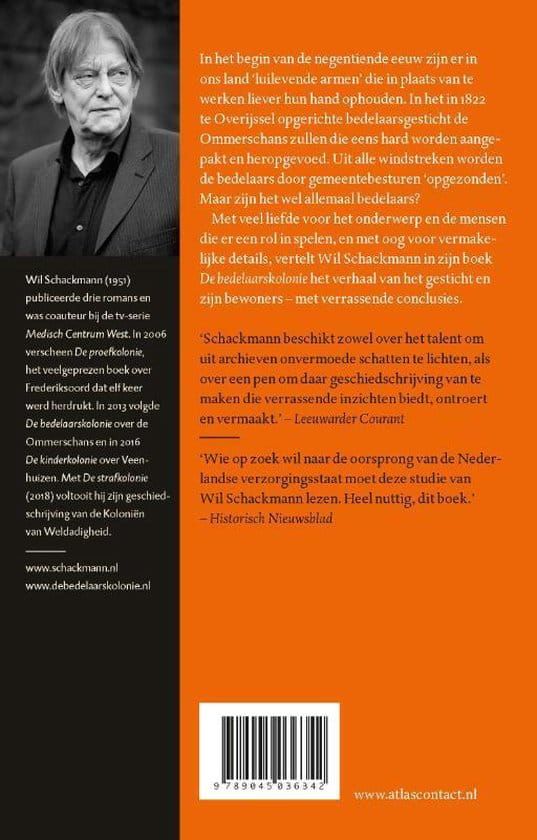 Wil Schackmann; De Bedelaarskolonie