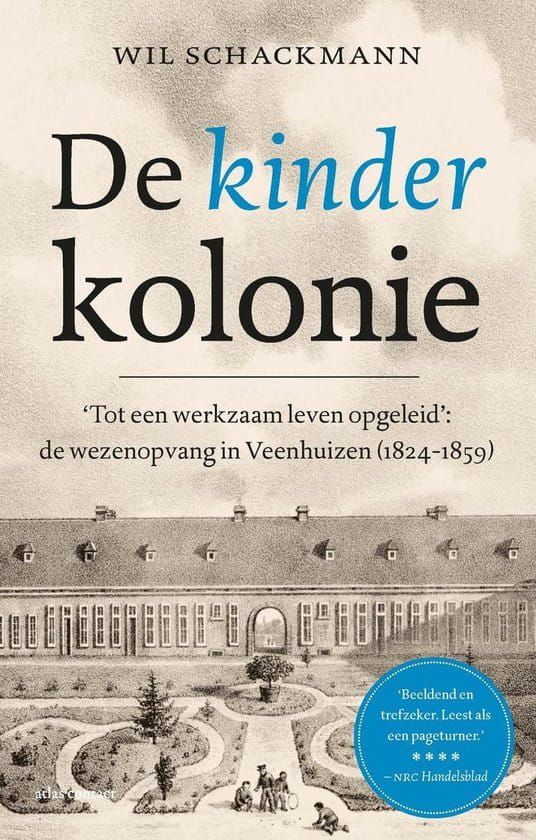 Wil Schackmann; De Kinderkolonie