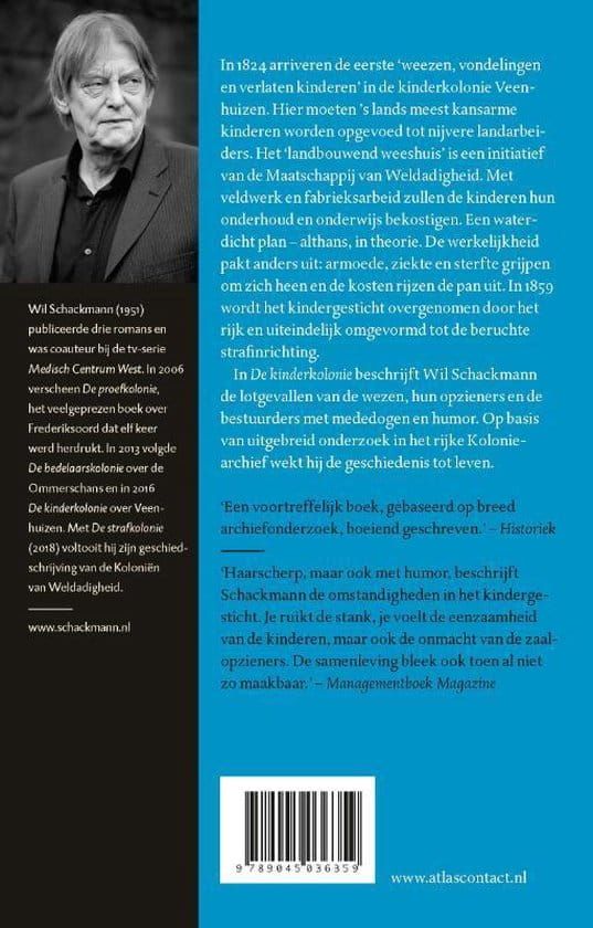 Wil Schackmann; De Kinderkolonie