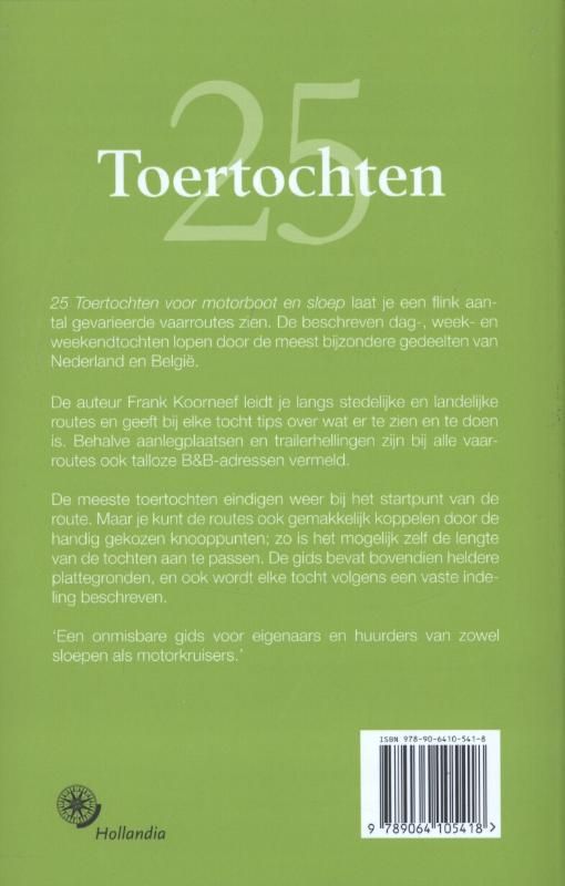 Frank Koorneef; 25 Toertochten voor motorboot en sloep