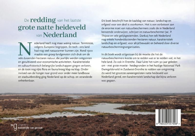 Axel Wiewel; De redding van het laatste grote natte heideveld van Nederland