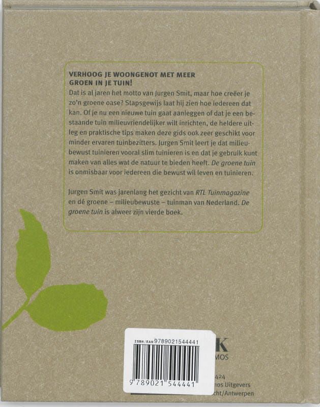 Jurgen Smit; De groene tuin