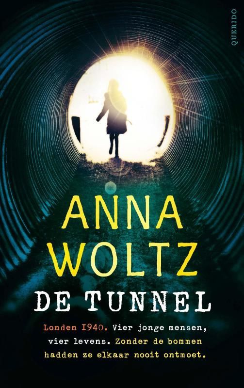 Anna Woltz; De tunnel