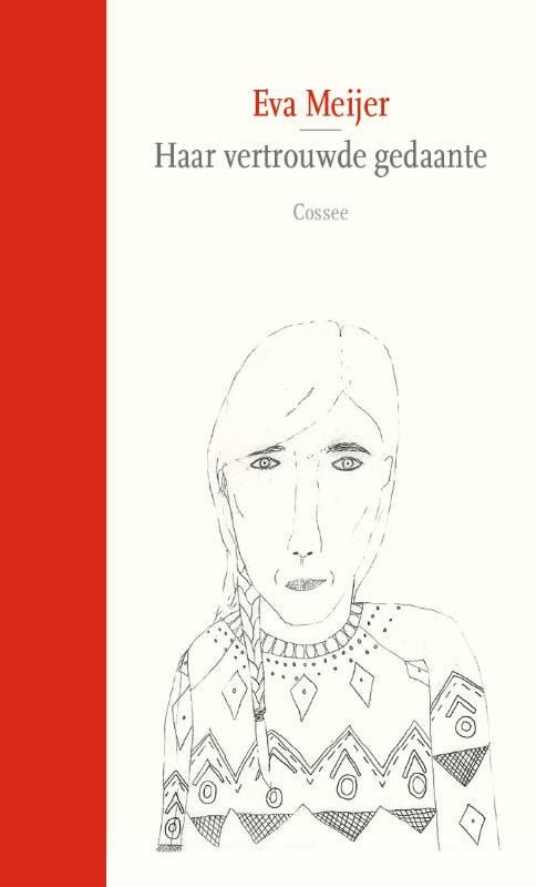 Eva Meijer; Haar vertrouwde gedaante