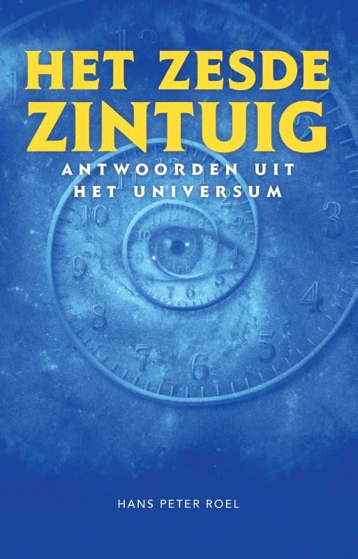 Hans Peter Roel; Het zesde zintuig