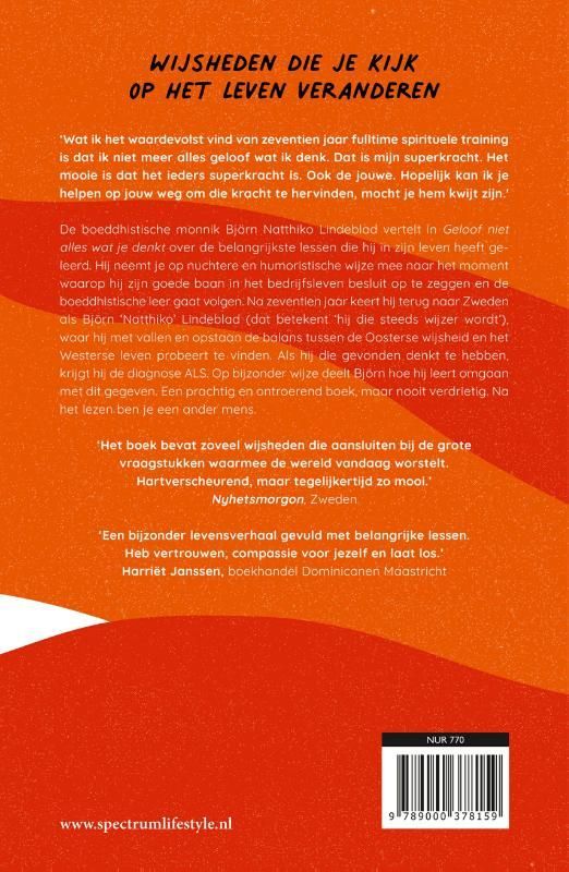 Björn Natthiko Lindeblad; Geloof niet alles wat je denkt