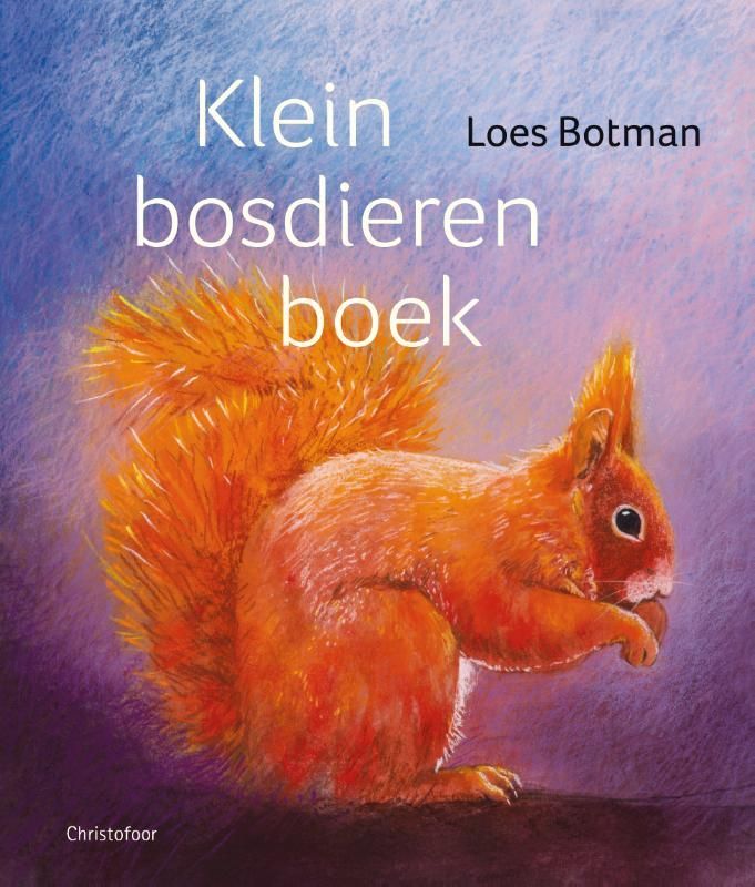 Loes Botman; Klein bosdierenboek