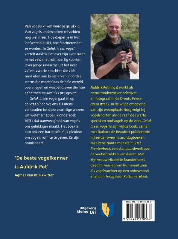 Aaldrik Pot; Geluk is een vogel