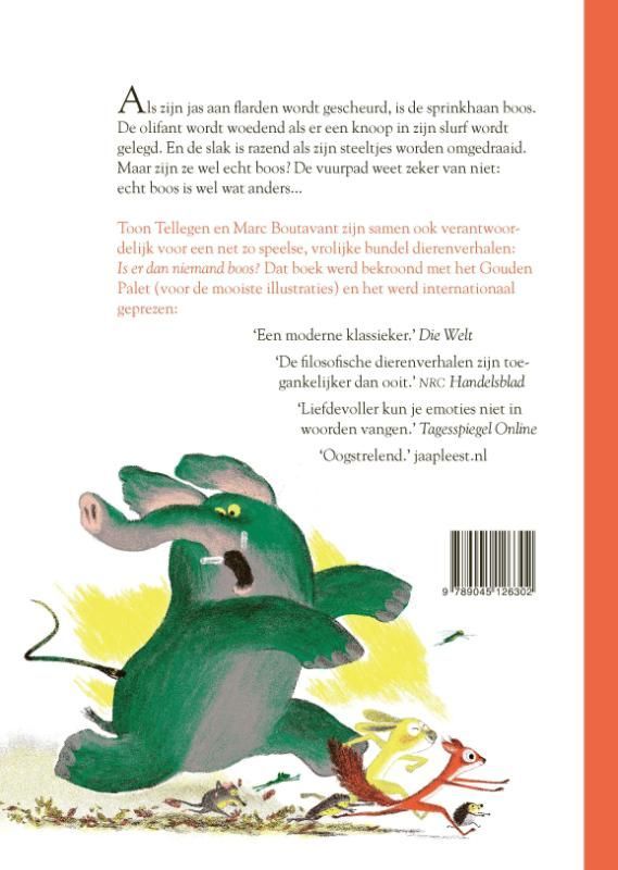 Toon Tellegen; Echt boos is wel wat anders