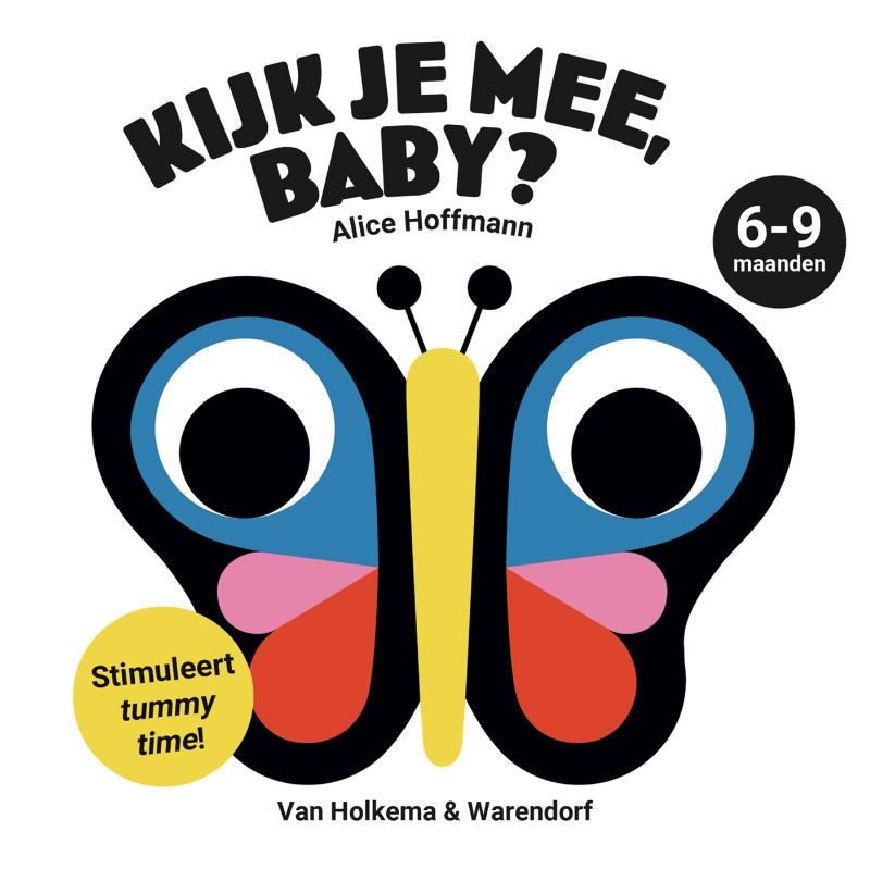 Alice Hoffmann; Kijk je mee, baby? / 6-9 maanden