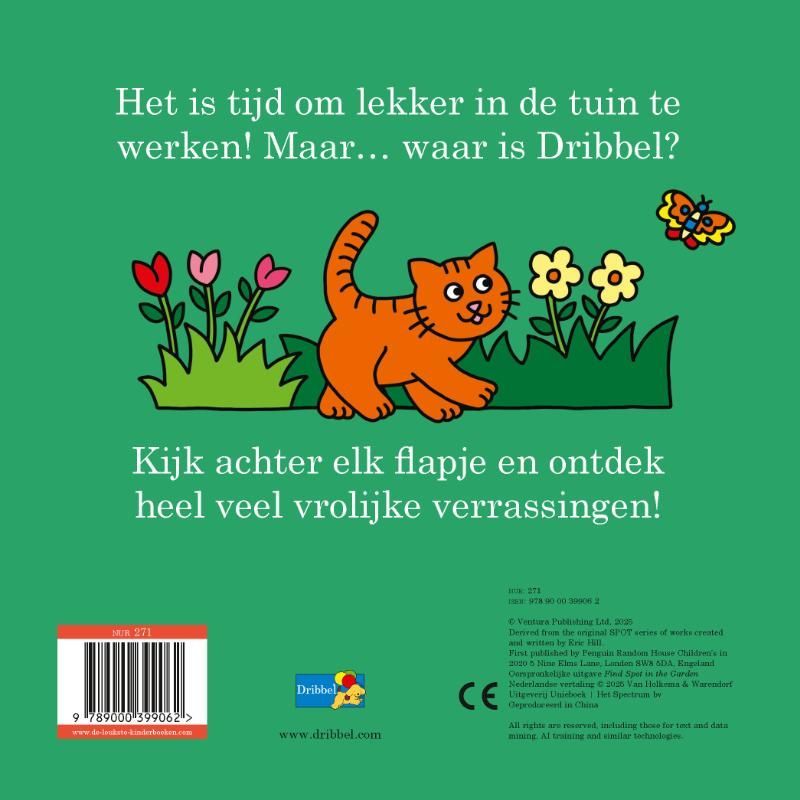 Eric Hill; Dribbel in de tuin