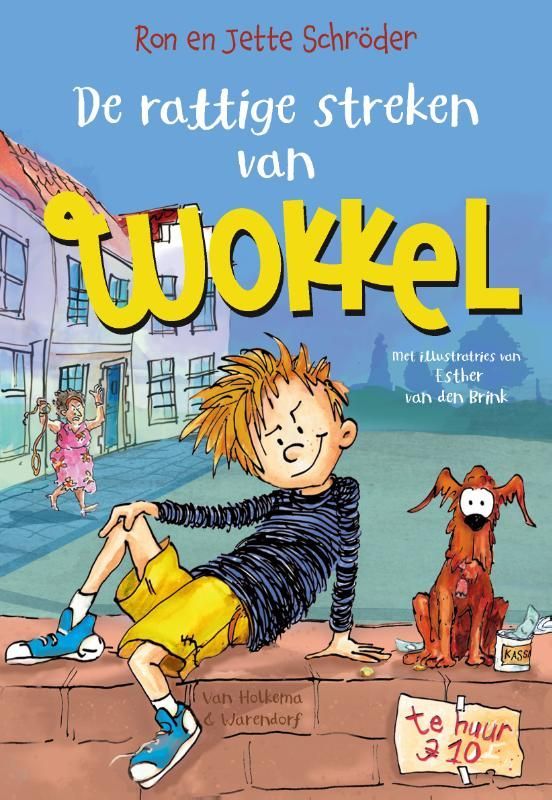 Ron Schröder; De rattige streken van Wokkel