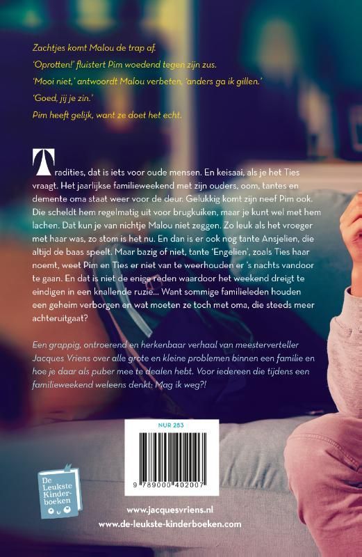 Jacques Vriens; Familieweekend