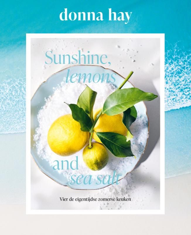 Donna Hay; Sunshine, lemons and sea salt