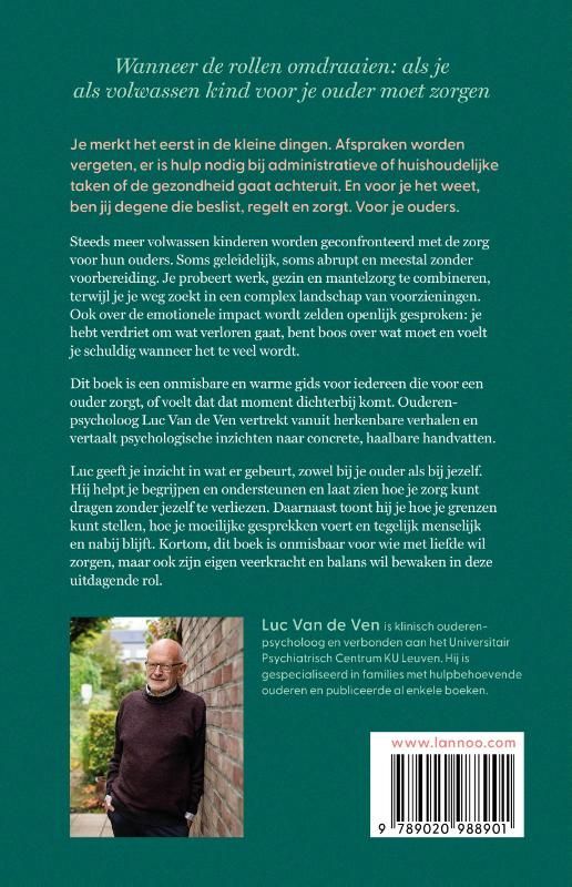 Luc Van de Ven; Opeens moet je voor je ouders zorgen