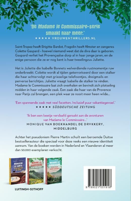 Pierre Martin; Madame le Commissaire en de panische diva