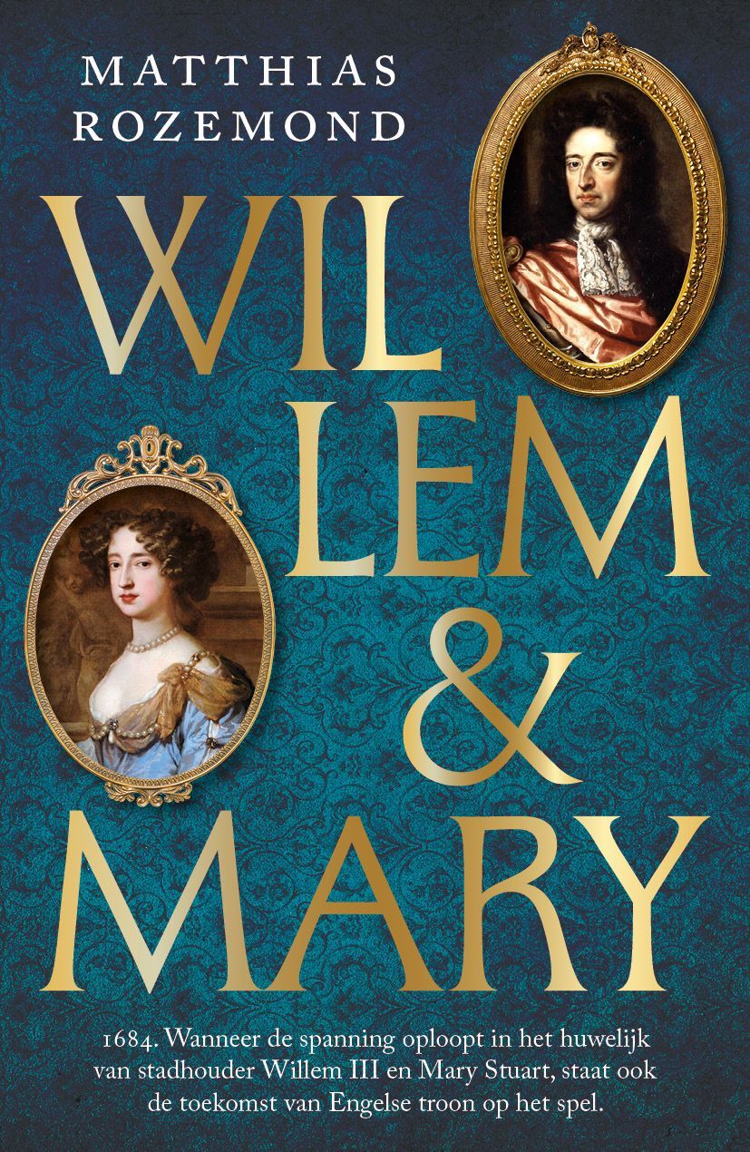 Matthias Rozemond; Willem en Mary