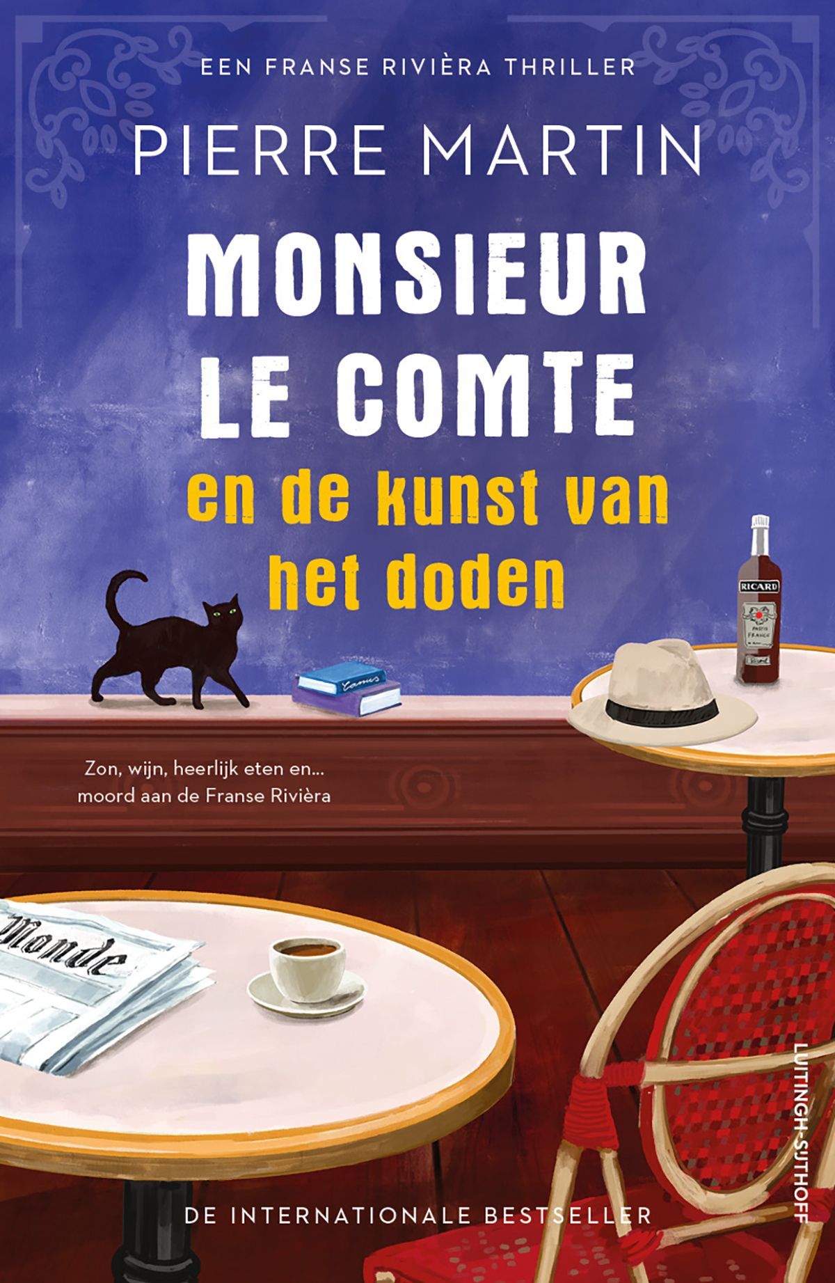 Pierre Martin; Monsieur Le Comte en de kunst van het doden
