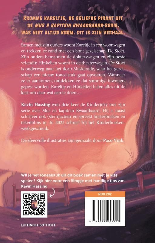 Kevin Hassing; De avonturen van Kareltje (toen hij  nog niet krom stond)