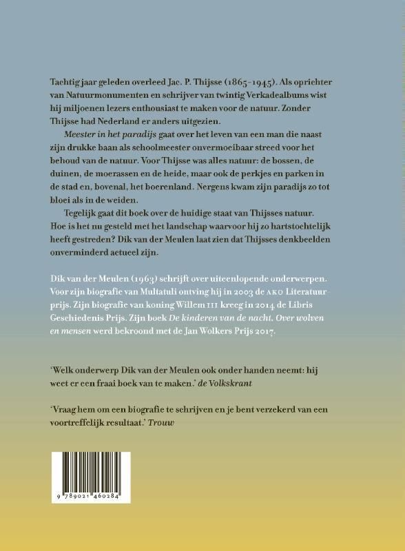 Dik van der Meulen; Meester in het paradijs