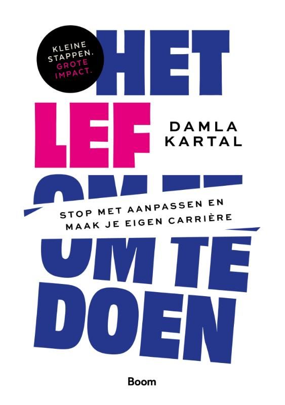 Damia Kartal; Het lef om te doen