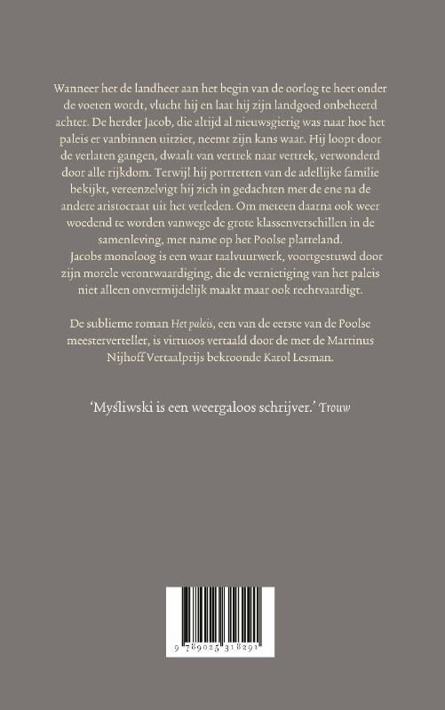 Wieslaw Mysliwski; Het paleis