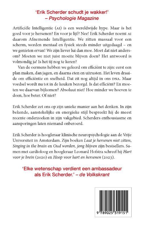 Erik Scherder; Liever moe dan lui