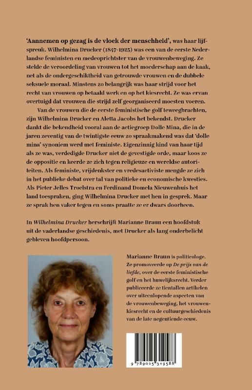 Marianne Braun; Wilhelmina Drucker