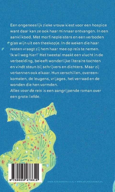 Adriaan van Dis; Alles voor de reis