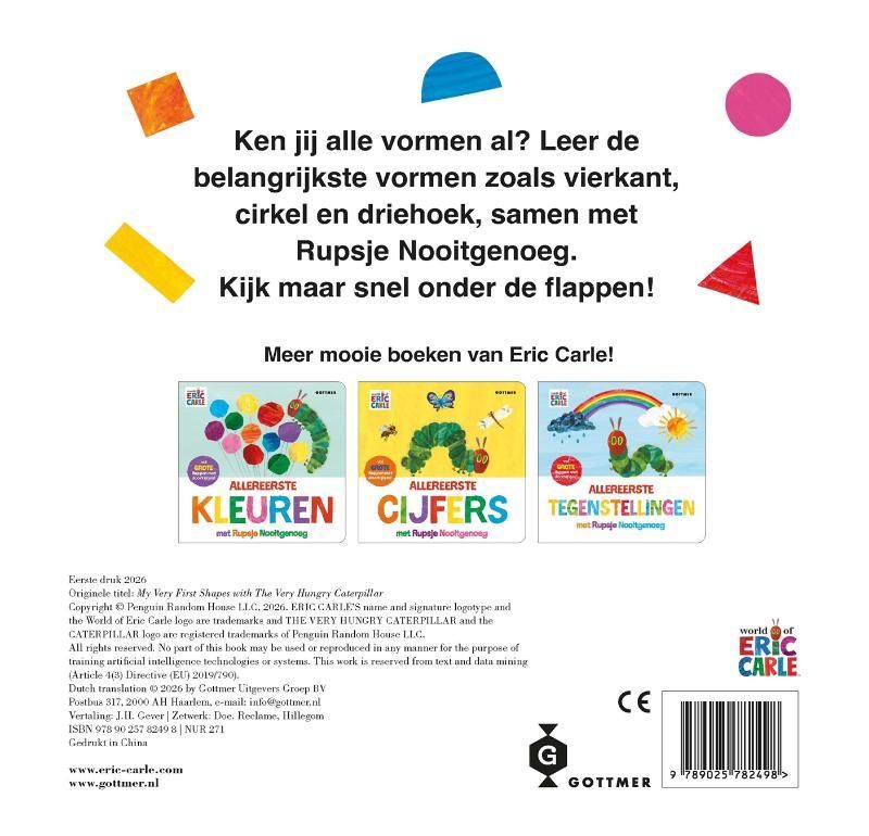 Eric Carle; Allereerste vormen met Ruspje Nooitgenoeg