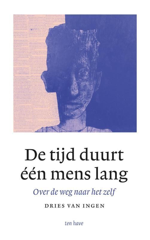 Dries Van Ingen; De tijd duurt één mens lang