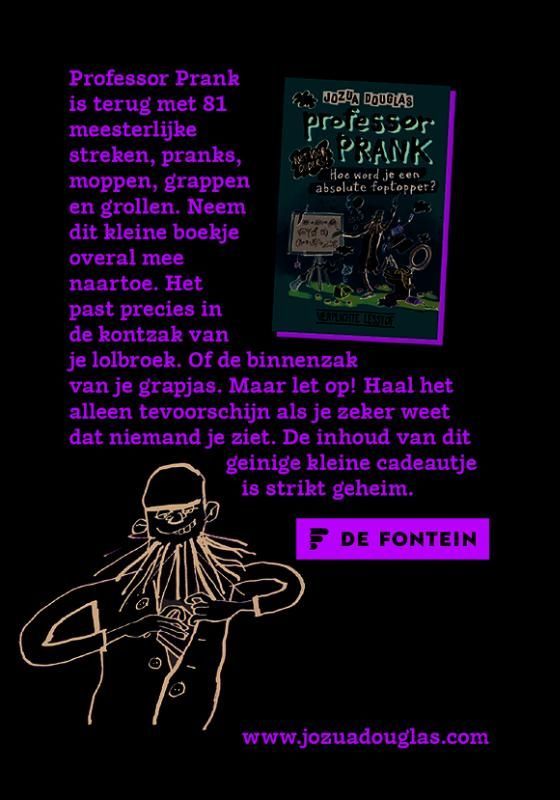 Jozua Douglas; Professor Prank / 2