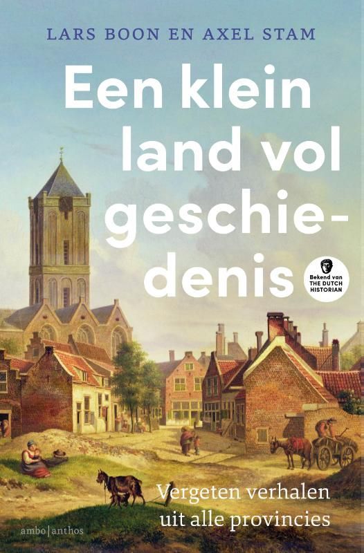Lars Boon; Een klein land vol geschiedenis
