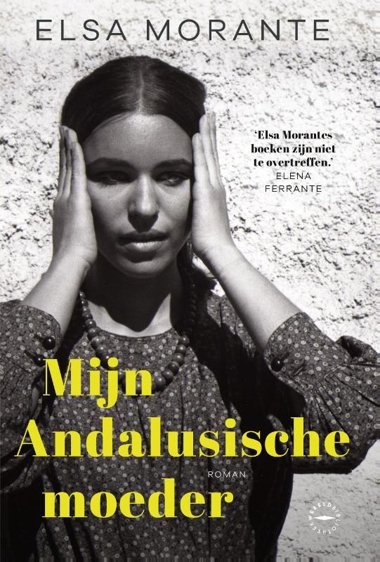 Elsa Morante; Mijn Andalusische moeder