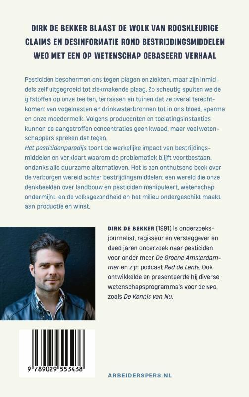 Dirk de Bekker; Het pesticidenparadijs