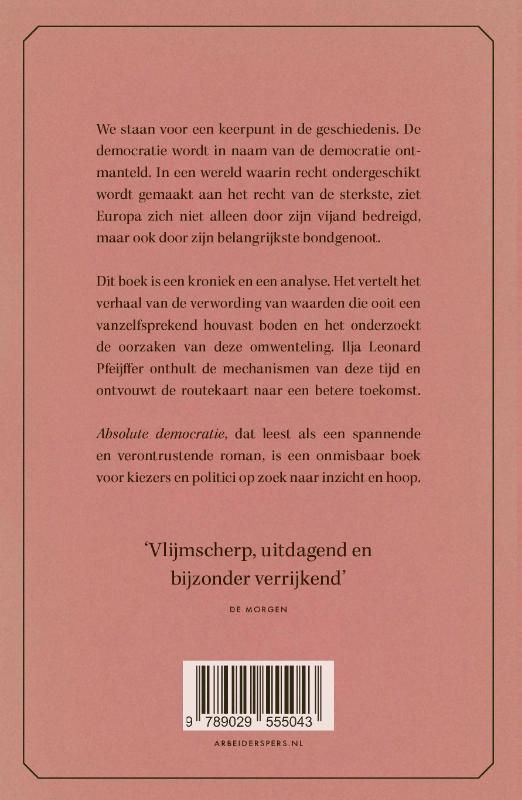 Ilja Leonard Pfeijffer; Absolute Democratie