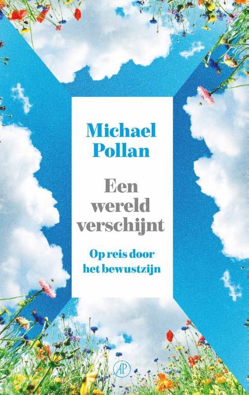 Michael Pollan; Een wereld verschijnt