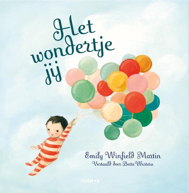 Emily Winfield Martin; Het wondertje jij