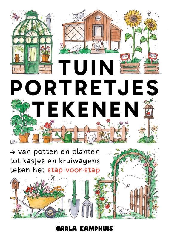 Carla Kamphuis; Tuinportretjes tekenen